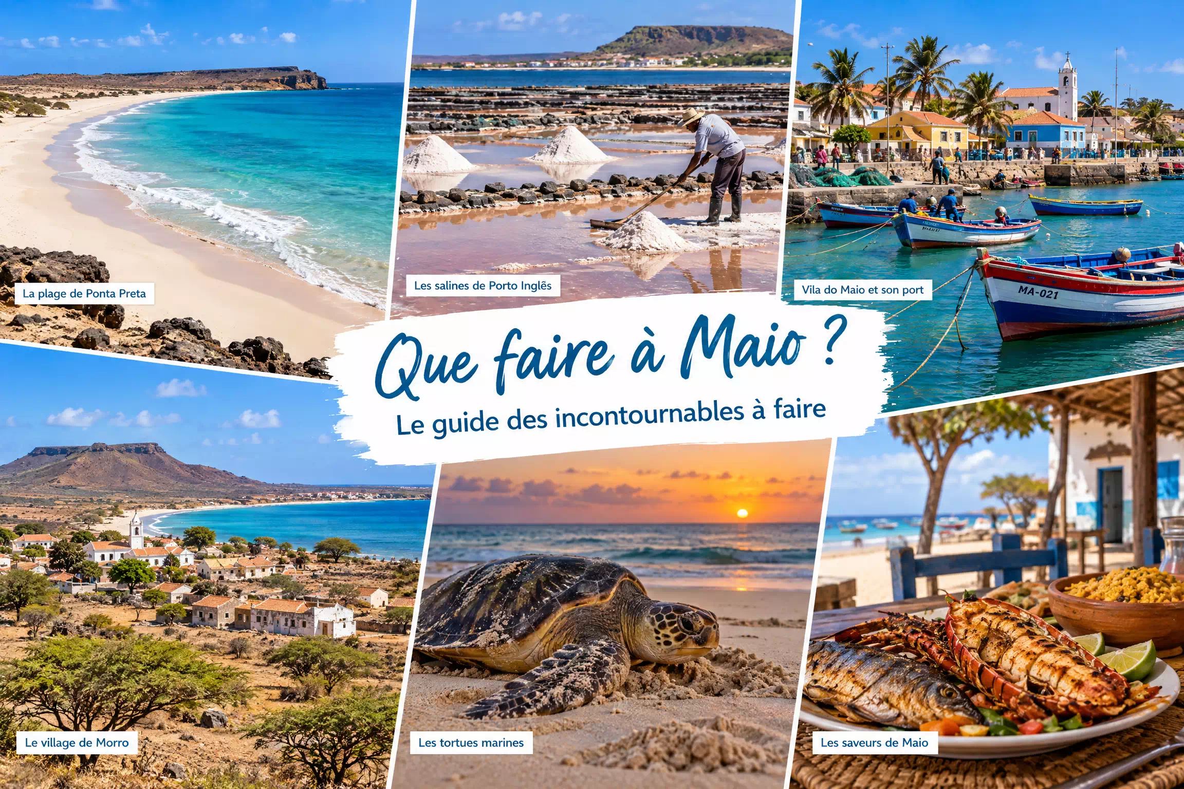 Que faire à Maio ? Les incontournables de l'île tranquille, Cap-Vert